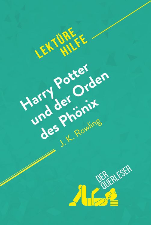 Produktbild: Harry Potter und der Orden des Ph&ouml;nix von J. K. Rowling (Lekt&uuml;rehilfe)