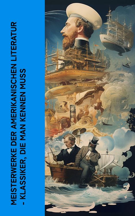 Produktbild: Meisterwerke der amerikanischen Literatur - Klassiker, die man kennen muss