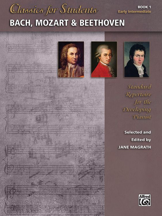 Produktbild: Classics for Students: Bach, Mozart & Beethoven, Book 1