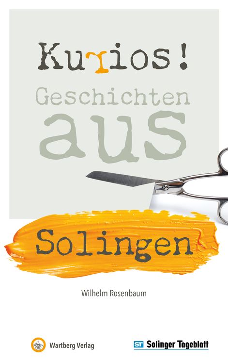 Produktbild: Kurios! Geschichten aus Solingen