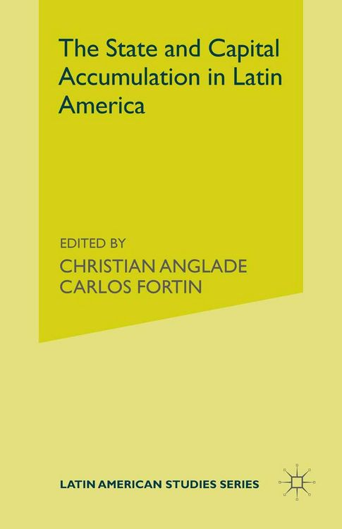 Produktbild: The State and Capital Accumulation in Latin America