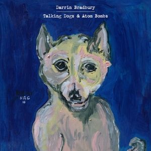 Produktbild: Talking Dogs & Atom Bombs