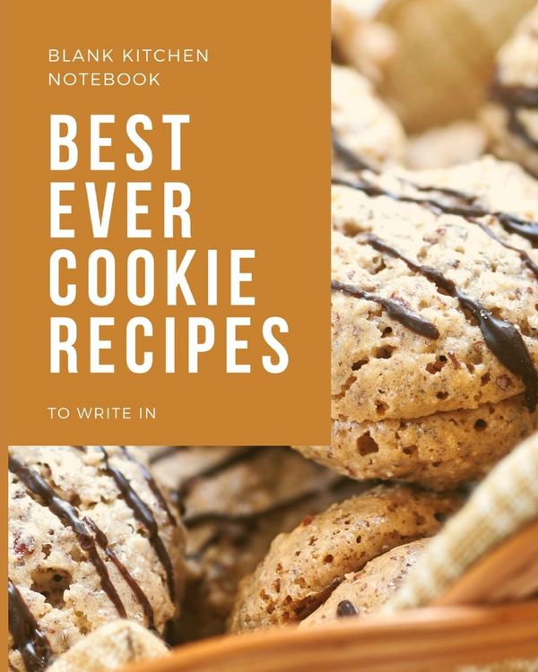 Produktbild: Blank Kitchen Notebook To Write In Best Ever Cookie Recipes