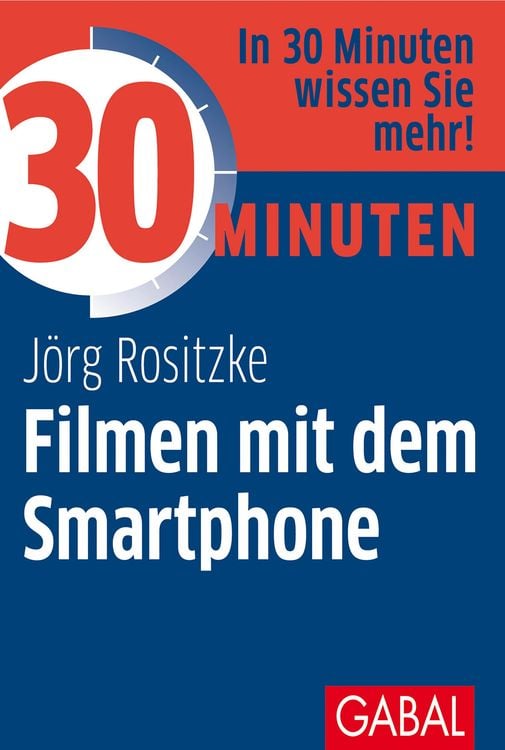Produktbild: 30 Minuten Filmen mit dem Smartphone