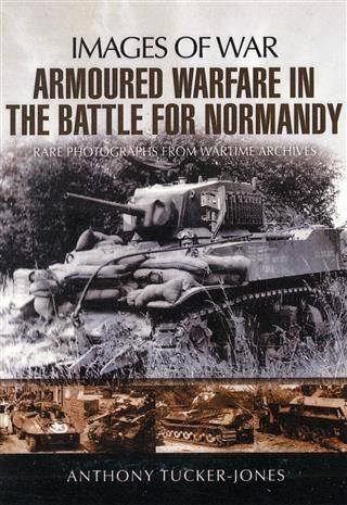 Produktbild: Armoured Warfare in the Battle for Normandy