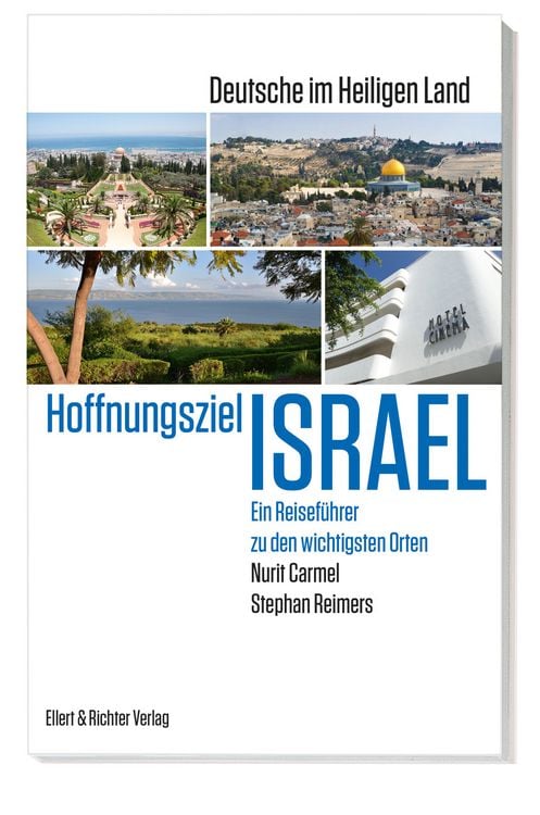 Bild vom Artikel Hoffnungsziel Israel – Deutsche im Heiligen Land vom Autor Nurit Carmel