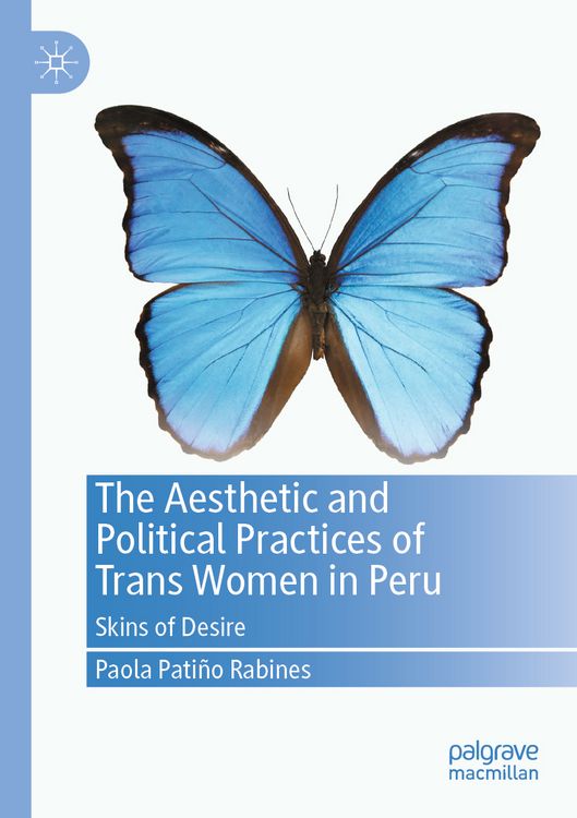 Produktbild: The Aesthetic and Political Practices of Trans Women in Peru