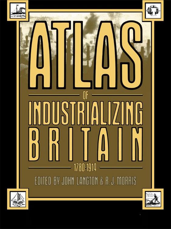 Produktbild: Atlas of Industrializing Britain, 1780-1914