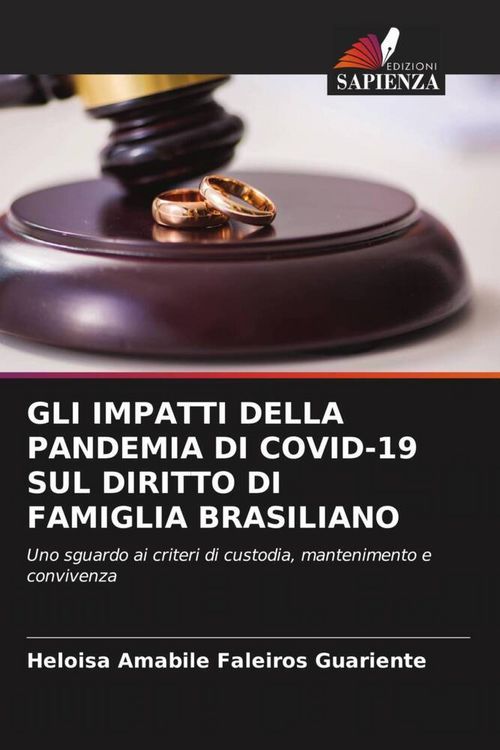 Produktbild: Gli Impatti Della Pandemia Di Covid-19 Sul Diritto Di Famiglia Brasiliano