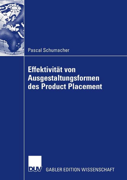Produktbild: Effektivit&auml;t von Ausgestaltungsformenen des Product Placement