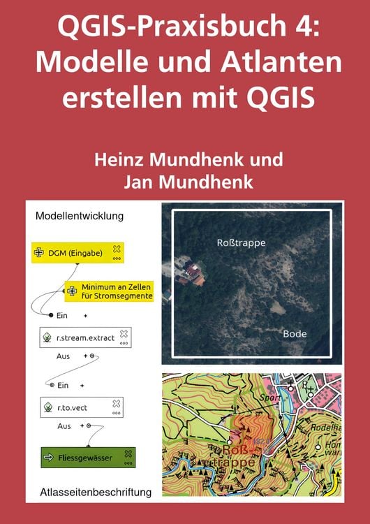 Produktbild: QGIS-Praxisbuch 4: Modelle und Atlanten erstellen mit QGIS