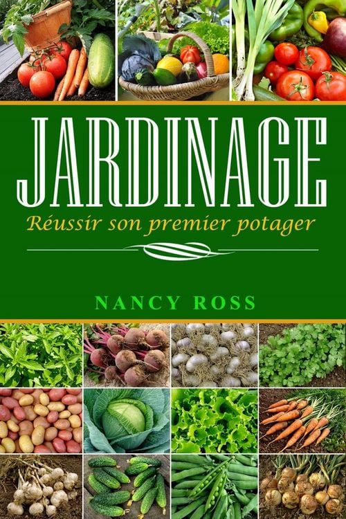 Produktbild: Jardinage : R&eacute;ussir son premier potager
