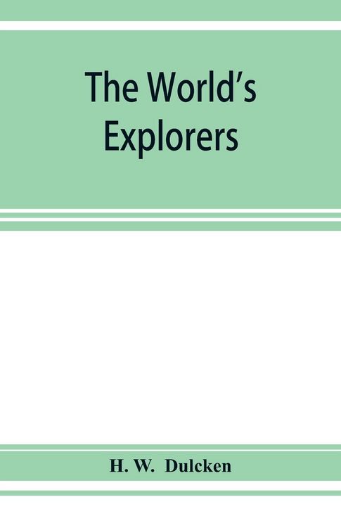 Produktbild: The world's explorers, or, Travels and adventures