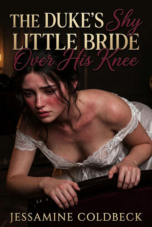 Produktbild: The Duke's Shy Little Bride Over His Knee