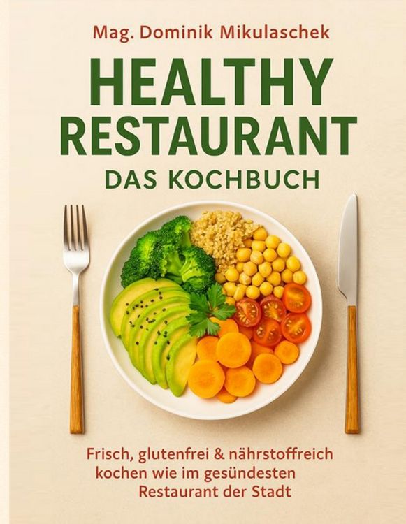 Produktbild: Healthy Restaurant &ndash; Das Kochbuch