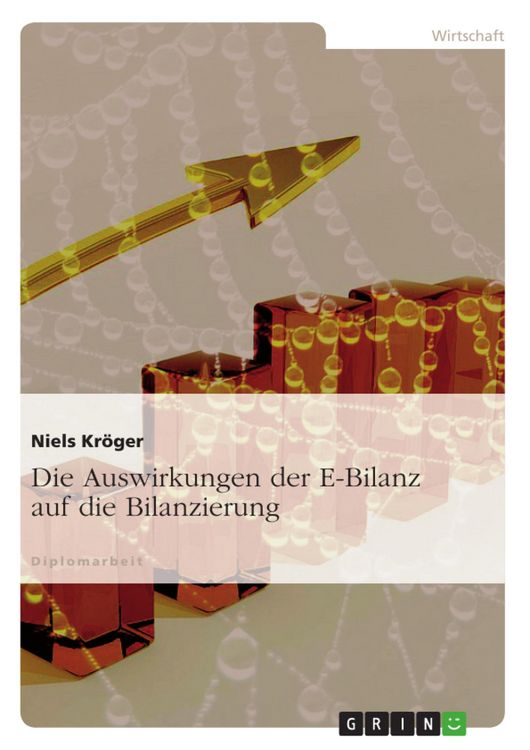 Produktbild: Die Auswirkungen der E-Bilanz auf die Bilanzierung