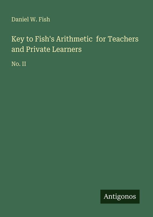 Produktbild: Key to Fish's Arithmetic for Teachers and Private Learners