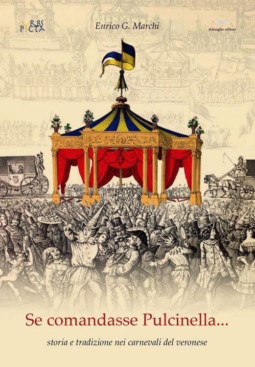 Produktbild: Se comandasse Pulcinella. Storia e tradizione nei carnevali del veronese