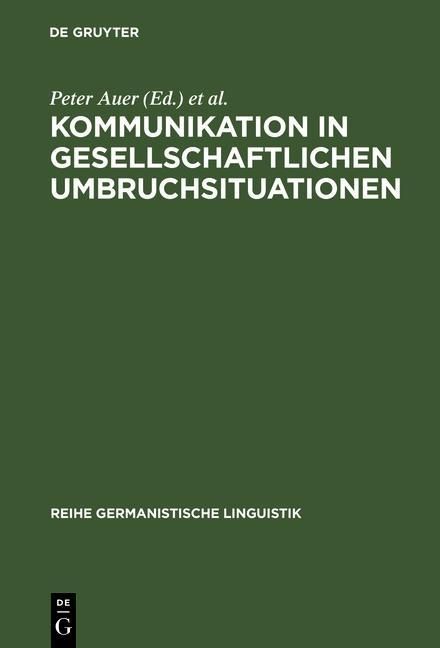 Produktbild: Kommunikation in gesellschaftlichen Umbruchsituationen