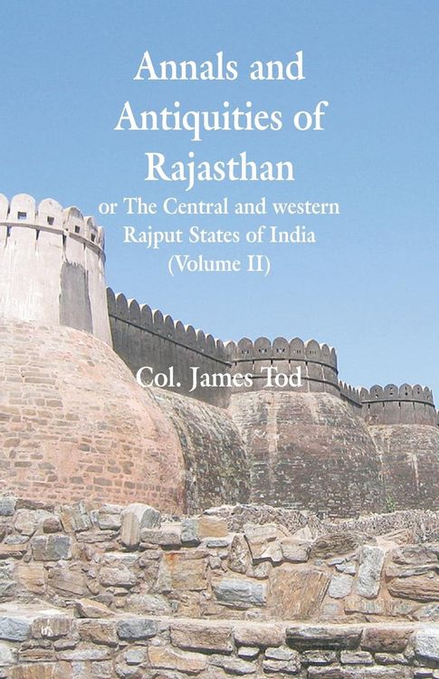 Produktbild: Annals and Antiquities of Rajasthan or The Central and western Rajput States of India