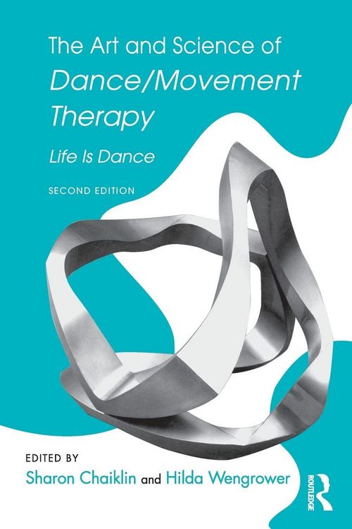 Produktbild: The Art and Science of Dance/Movement Therapy