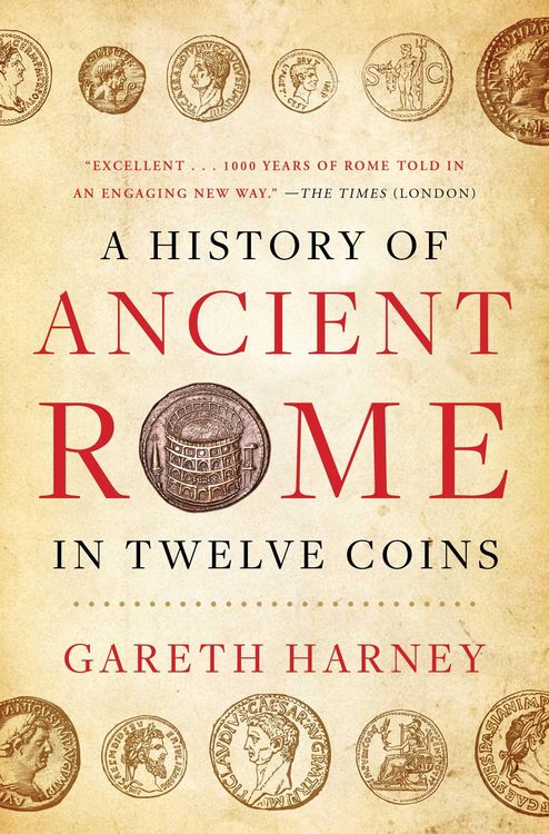 Produktbild: A History of Ancient Rome in Twelve Coins