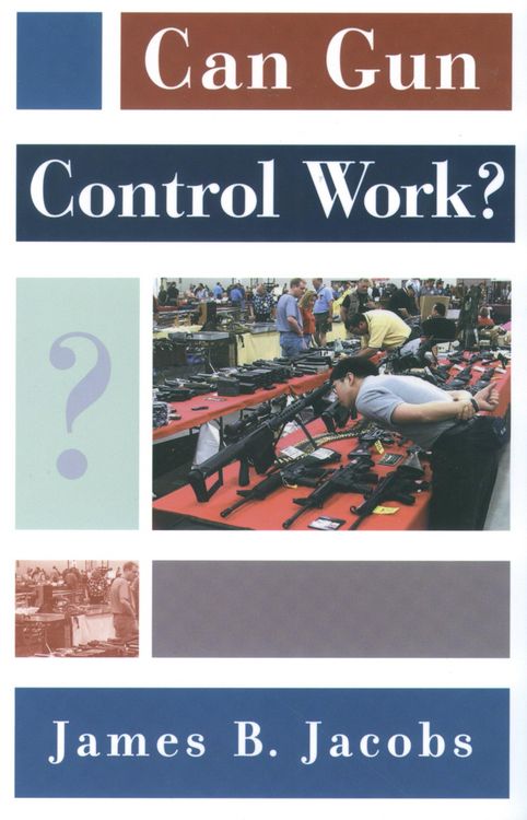 Produktbild: Can Gun Control Work?