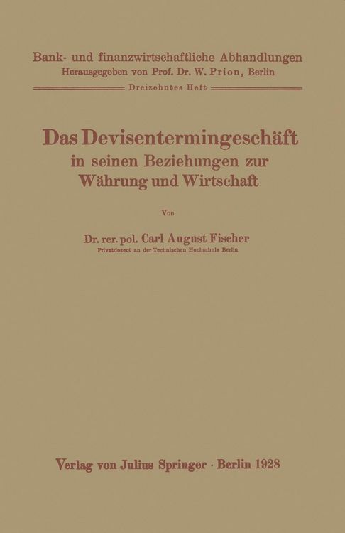 Produktbild: Das Devisentermingesch&auml;ft in seinen Beziehungen zur W&auml;hrung und Wirtschaft