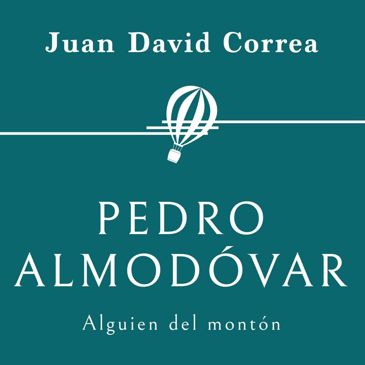 Produktbild: Pedro Almod&oacute;var. Alguien del mont&oacute;n