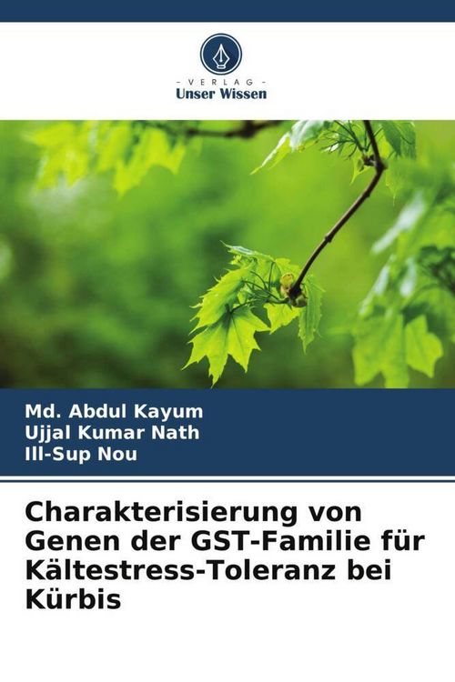 Produktbild: Charakterisierung von Genen der GST-Familie f&uuml;r K&auml;ltestress-Toleranz bei K&uuml;rbis