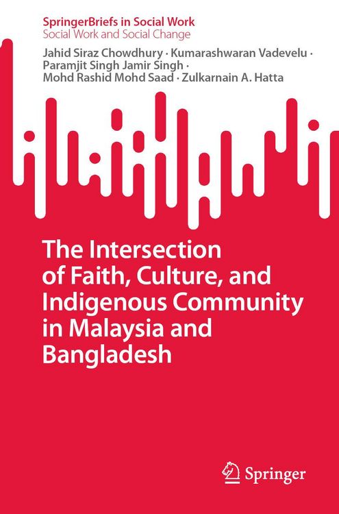Produktbild: The Intersection of Faith, Culture, and Indigenous Community in Malaysia and Bangladesh