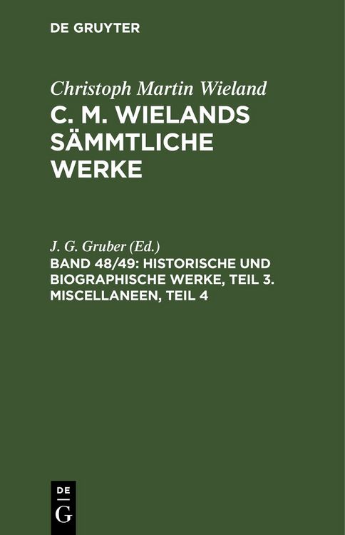 Produktbild: Historische und biographische Werke, Teil 3. Miscellaneen, Teil 4