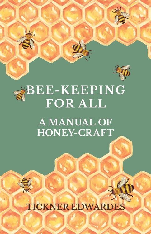 Produktbild: Bee-Keeping for All - A Manual of Honey-Craft