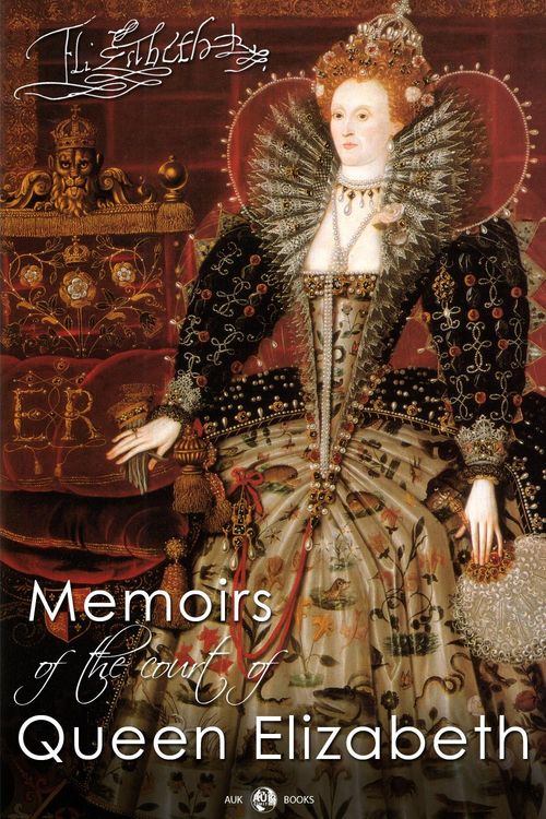 Produktbild: Memoirs of the Court of Queen Elizabeth