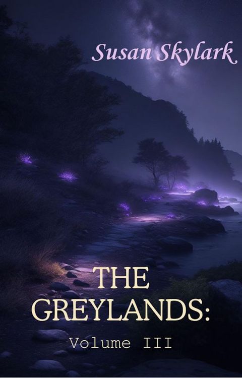 Produktbild: The Greylands: Volume III
