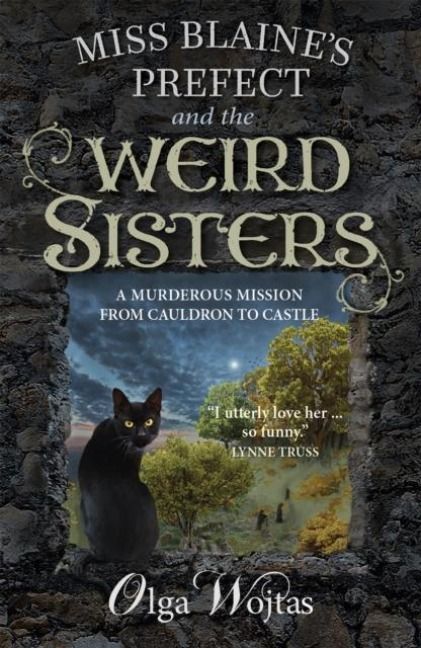 Produktbild: Miss Blaine's Prefect and the Weird Sisters
