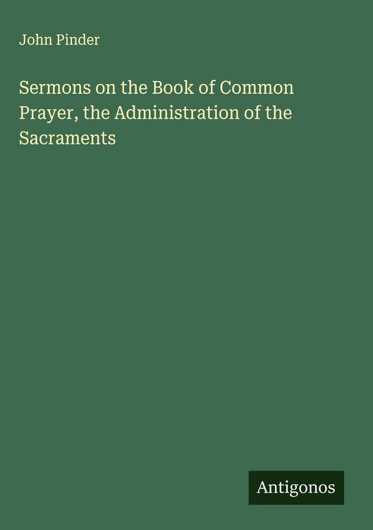 Produktbild: Sermons on the Book of Common Prayer, the Administration of the Sacraments
