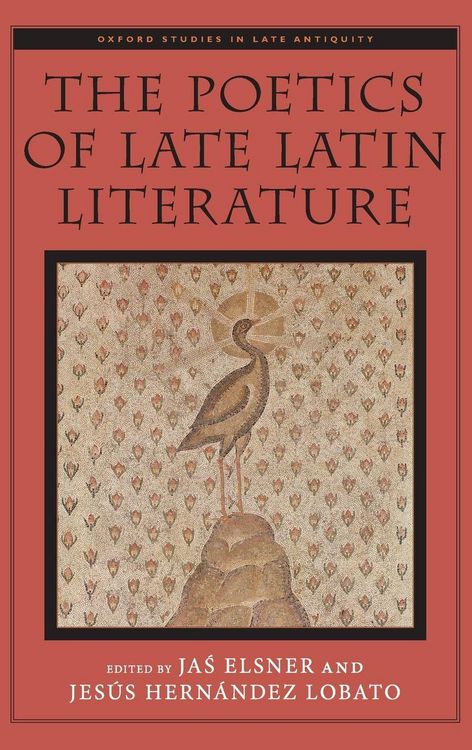Produktbild: Poetics of Late Latin Literature