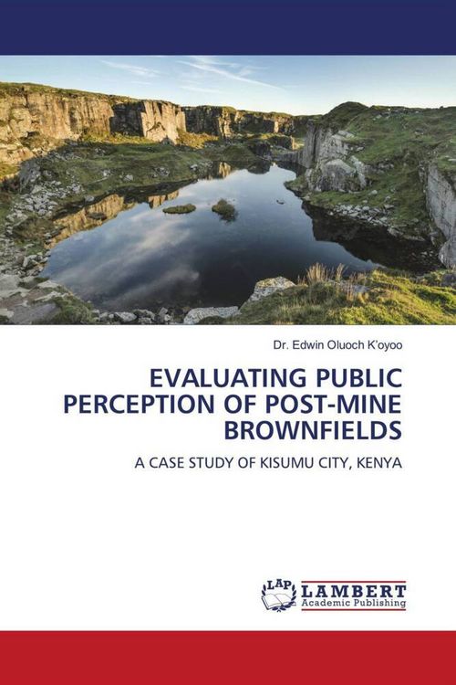 Produktbild: Evaluating Public Perception Of Post-Mine Brownfields