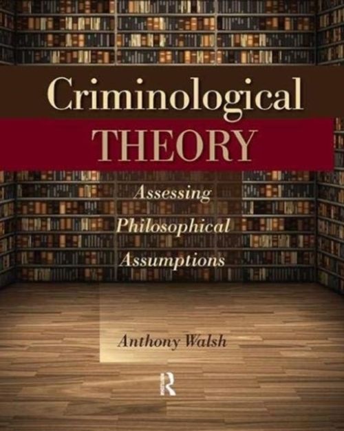 Produktbild: Walsh, A: Criminological Theory