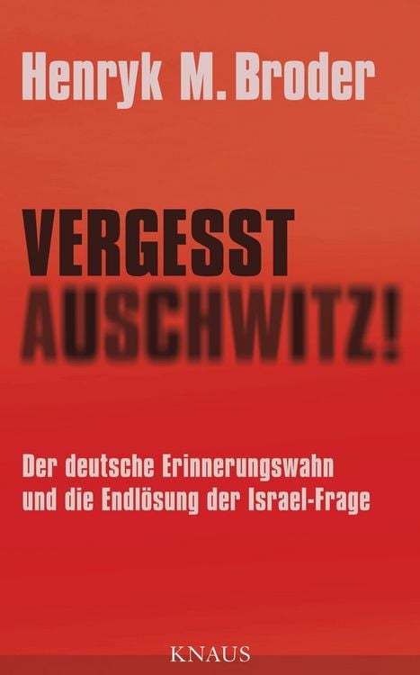 Produktbild: Vergesst Auschwitz!
