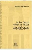 Produktbild: Islam &Ouml;ncesi G&uuml;ney ve Kuzey Arabistan