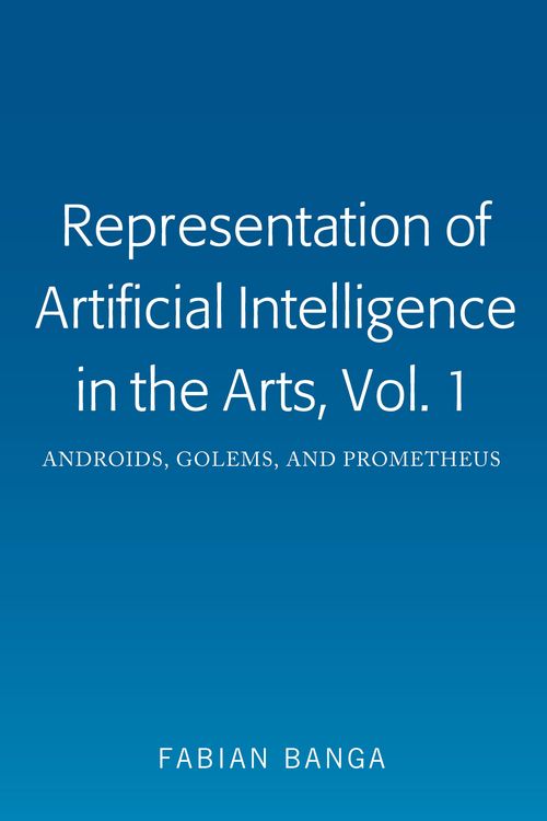 Produktbild: Representation of Artificial Intelligence in the Arts, Vol. 1
