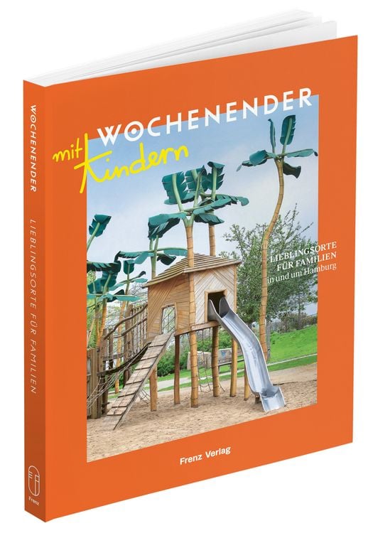 Produktbild: Wochenender: Lieblingsorte für Familien in und um Hamburg