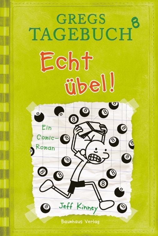 Echt übel! / Gregs Tagebuch Bd.8
