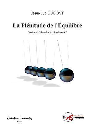 Produktbild: La Plenitude de l Equilibre Physique et Philosophie Vers la Coherence