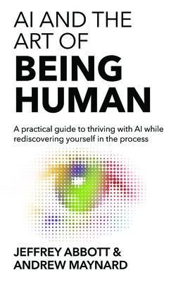 Produktbild: AI and the Art of Being Human