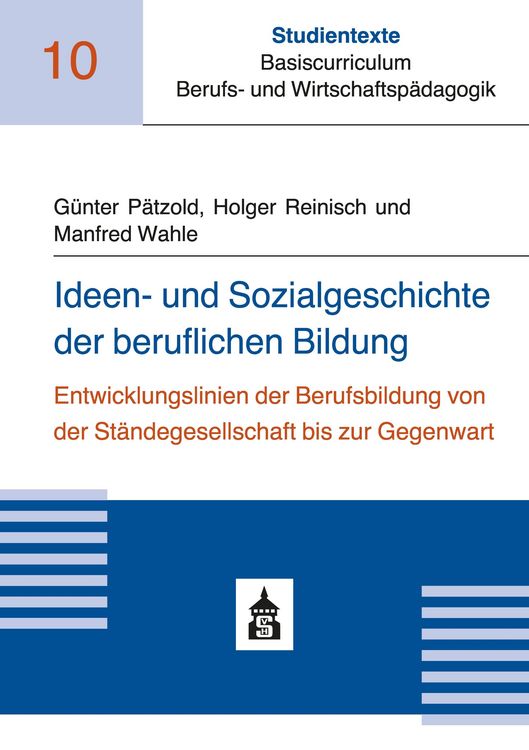 Produktbild: Ideen- und Sozialgeschichte der beruflichen Bildung