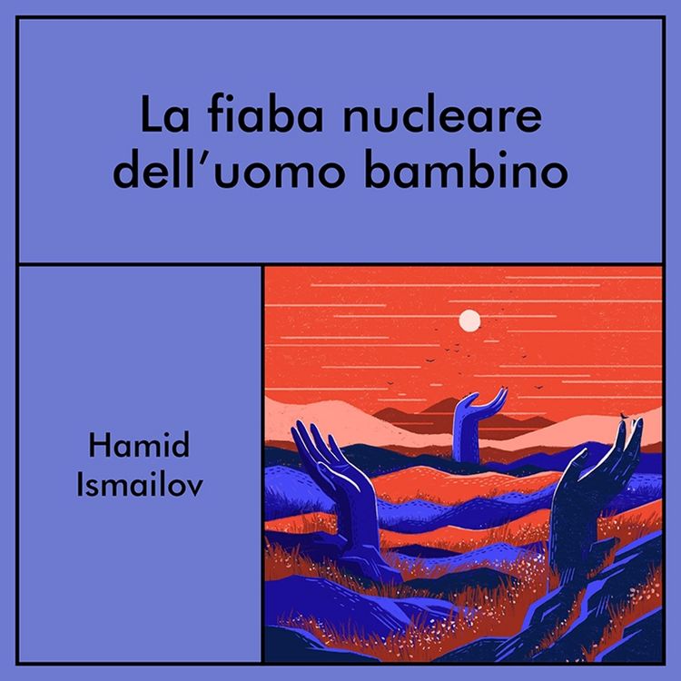 Produktbild: La fiaba nucleare dell'uomo bambino
