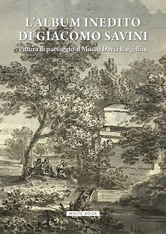 Produktbild: L' album inedito di Giacomo Savini. Pittura di paesaggio al Museo Davia Bargellini. Catalogo della mostra (Bologna, 18 ottobre 2024-23 marzo 2025)
